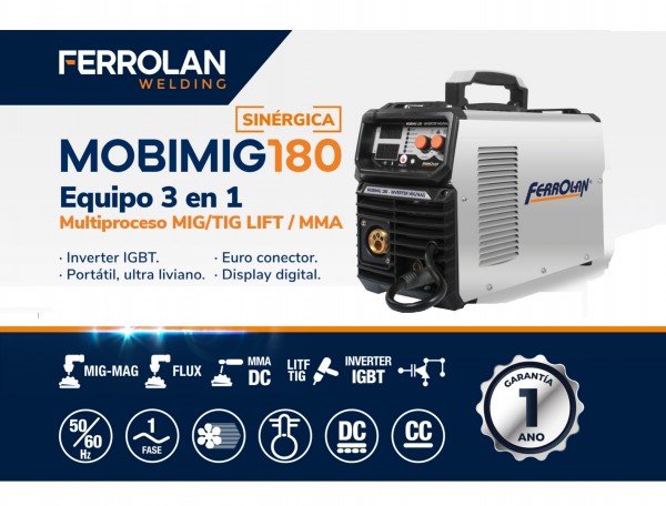 Soldadora Inverter MOBIMIG180 Ferrolan - Todos los procesos MIG|MMA|TIGL 180A - SINERGICA - FERROLAN